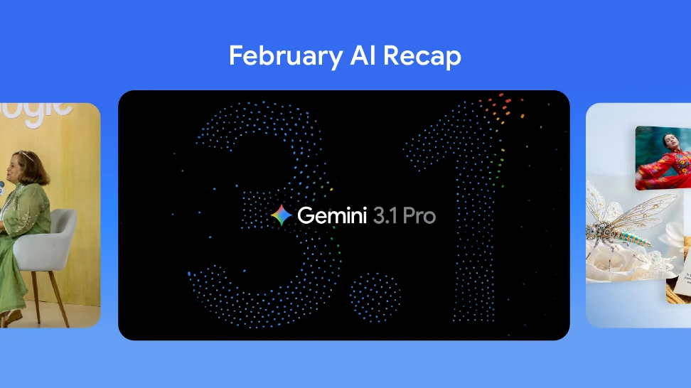 An image reading 'February AI Recap' and 'Gemini 3.1 Pro'
