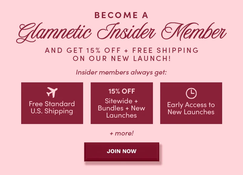 Become a Glamnetic Insider and get 15% off + Free Shipping on our New Launch