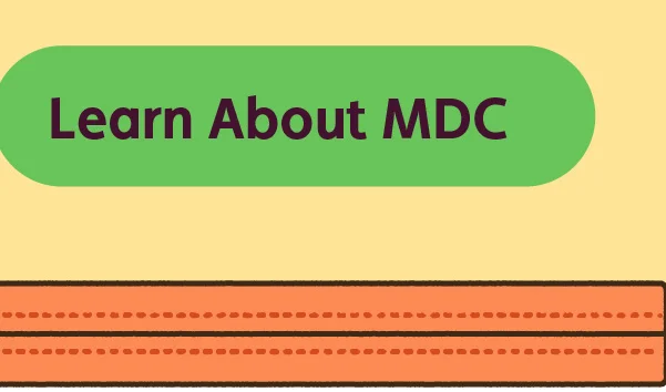 Learn About MDC