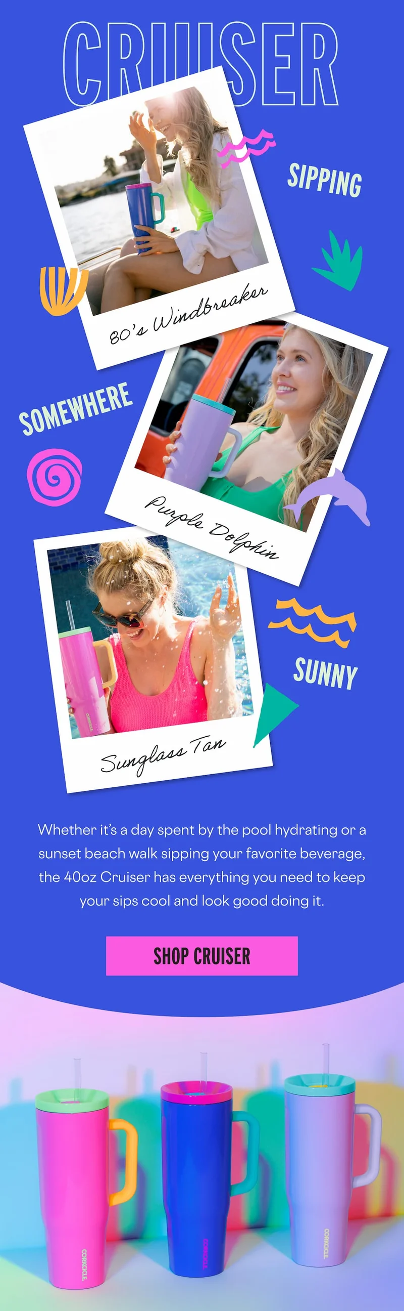 Shop Cruisers for Summer