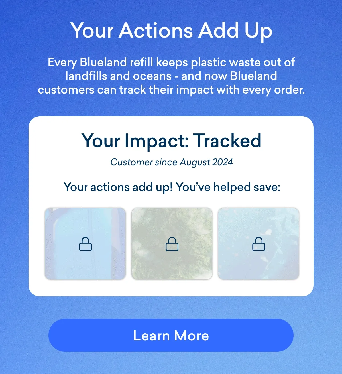 See how much plastic waste you've saved with Blueland.