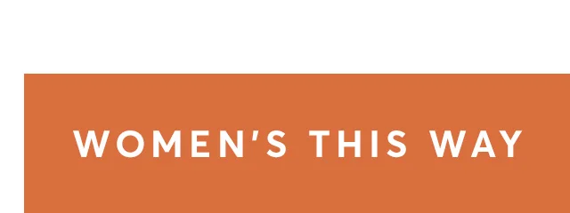 Women's this way