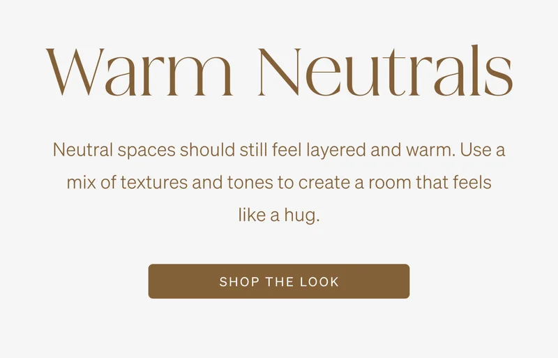 Shop Warm Neutrals