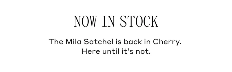 Now In Stock The Mila Satchel is back in Cherry. Here until it's not.