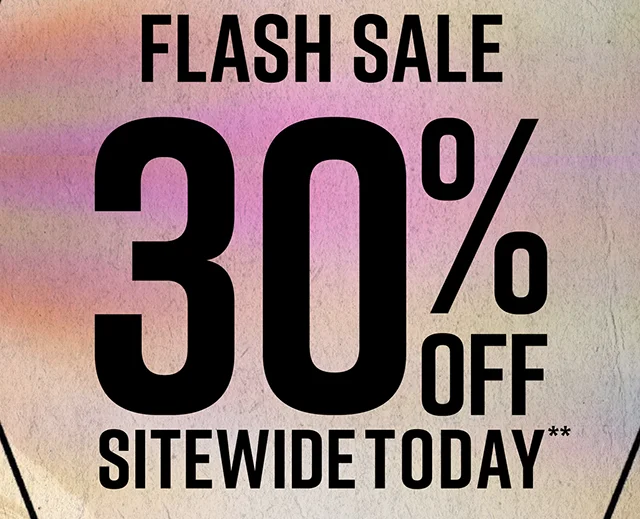 Hours Left Flash Sale 30% Off Today. Not combinable with other offers. Shop Now