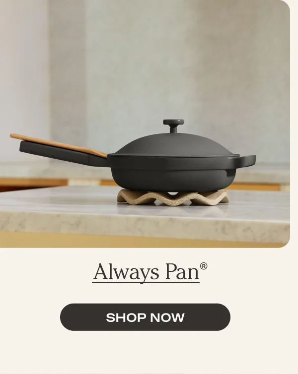 Always Pan - Shop Now