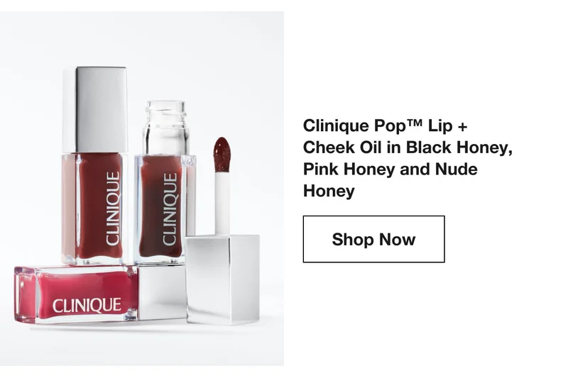Clinique Pop™ Lip + Cheek Oil in Black Honey, Pink Honey and Nude Honey | Shop Now