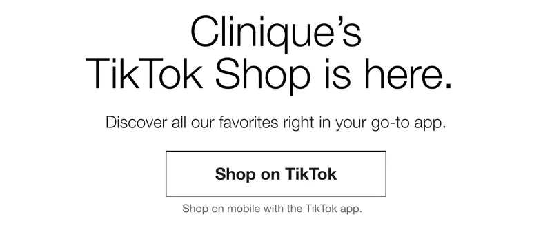 Clinique’s TikTok Shop is here. | Discover all our favorites right in your go-to app. | Shop on Tik Tok | Shop on mobile with the TikTok app.