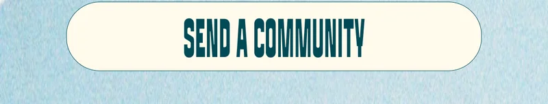 Send a Community
