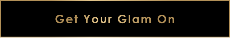 Get Your Glam On