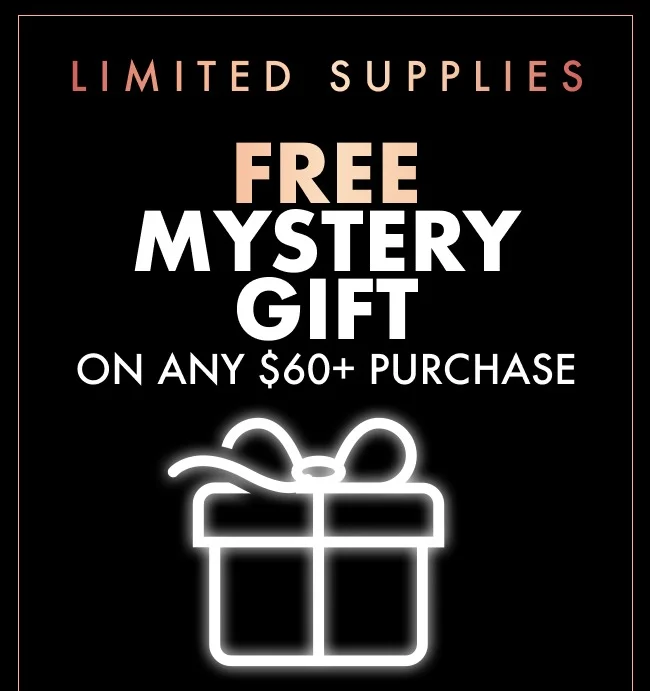 FREE MYSTERY GIFT
