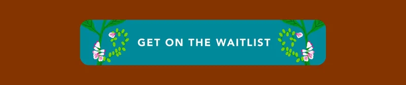 Get on the waitlist