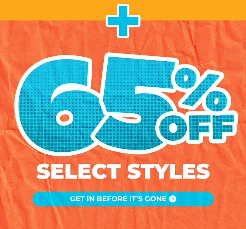 UP TO 65% OFF SELECT STYLES