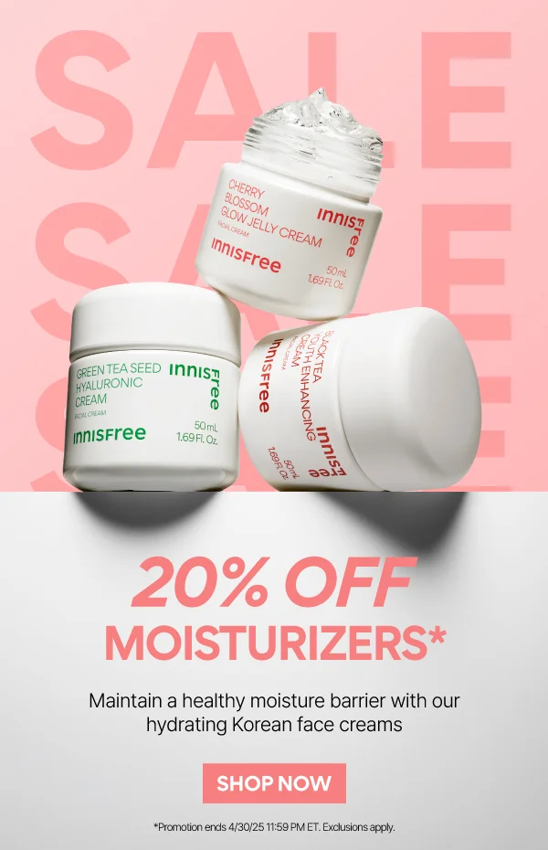 20% OFF MOISTURIZERS