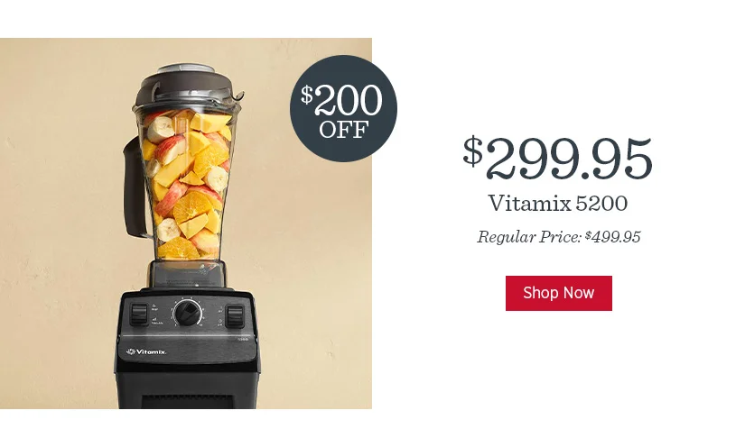 $200 off Vitamix 5200