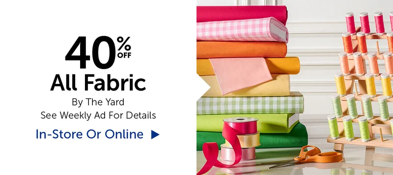 40% All Fabric - By The Yard