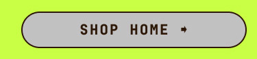 SHOP HOME