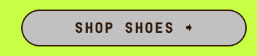 SHOP SHOES