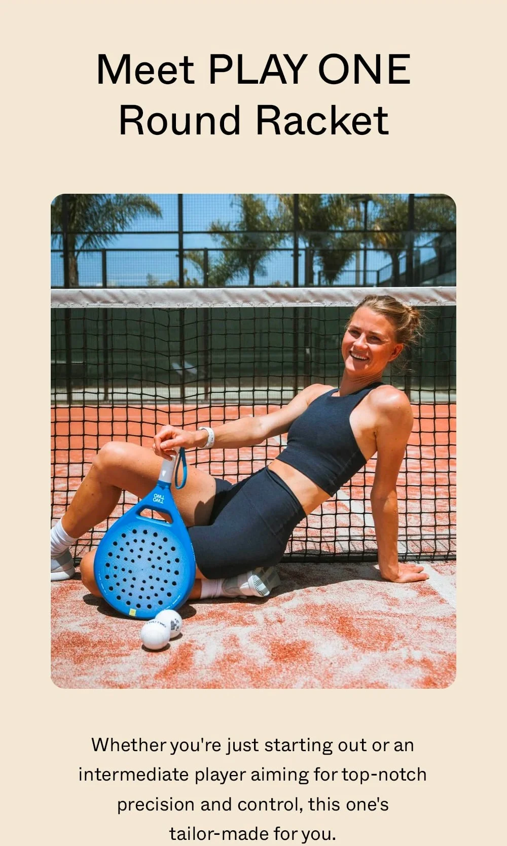 Meet PLAY ONE - Round Racket