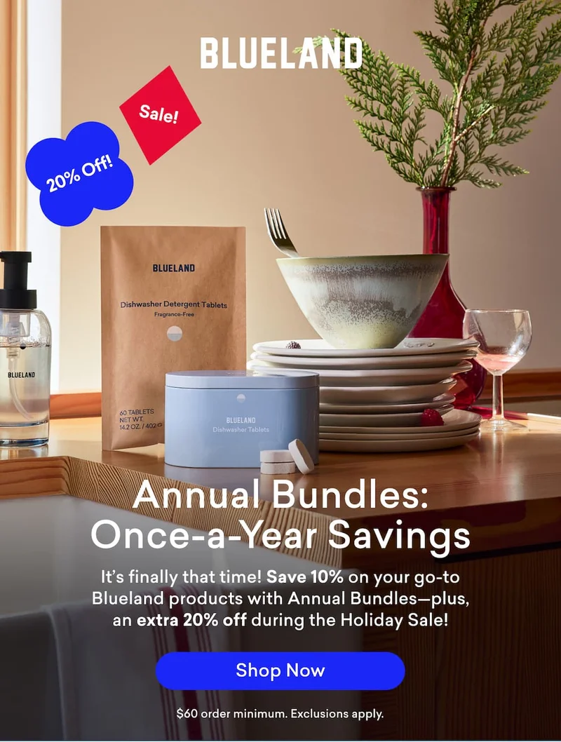 Save 10% on your go-to Blueland products with Annual Bundles--plus, an extra 20% off during the Holiday Sale!