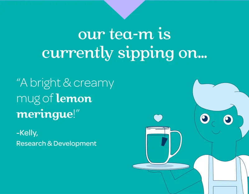 Our tea-m is currently sipping on… A bright & creamy mug of Lemon Meringue!…
