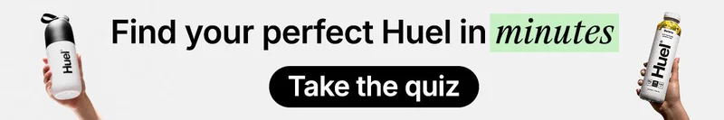 Find your perfect Huel in minutes. Take the quiz.