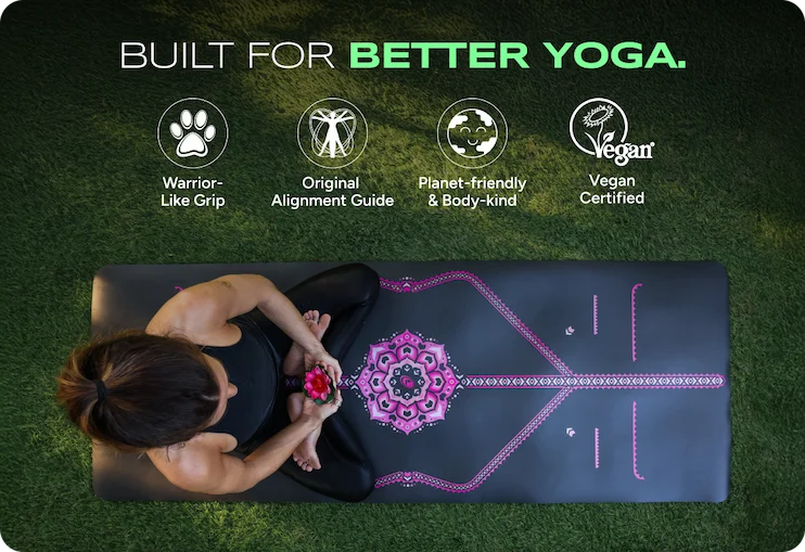 Built for Better Yoga.  Warrior-Like Grip; Original Alignment Guide; Planet-Friendly & Body-Kind; Vegan Certified