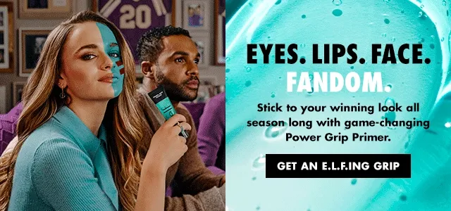 Get an e.l.f.ing grip Get an e.l.f.ing grip