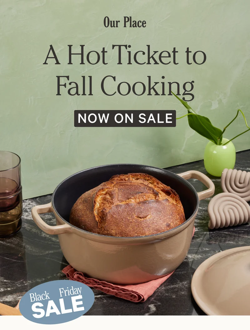 Our Place - A Hot Ticket to Fall Cooking Now On Sale