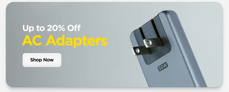 Up to 20% Off AC Adapters. Flip out prongs on 35W Slim Adapter