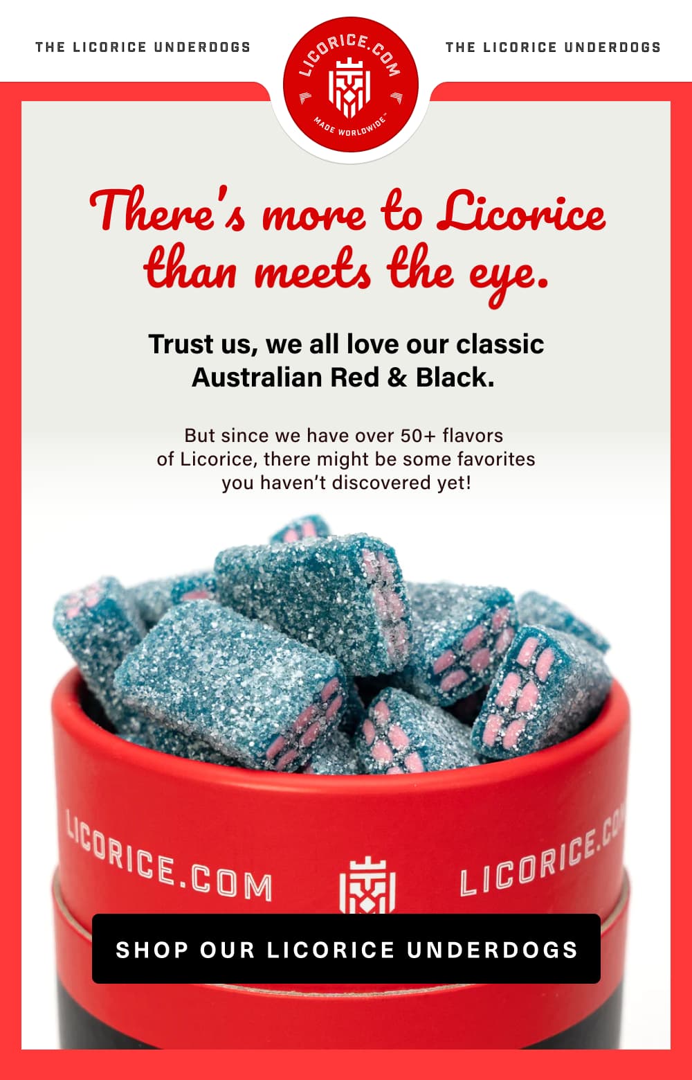 Licorice Underdogs