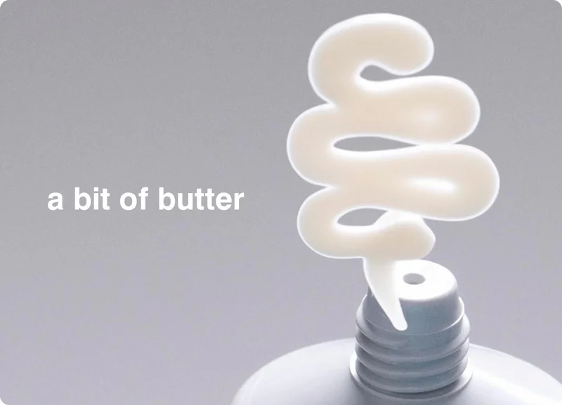 a bit of butter