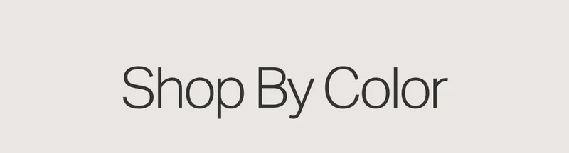 Shop By Color