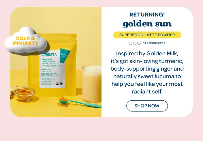 Returning! Golden Sun - Inspired by Golden Milk, it’s got skin-loving turmeric, body-supporting ginger and naturally sweet lucuma to help you feel like your most radiant self. - Shop now