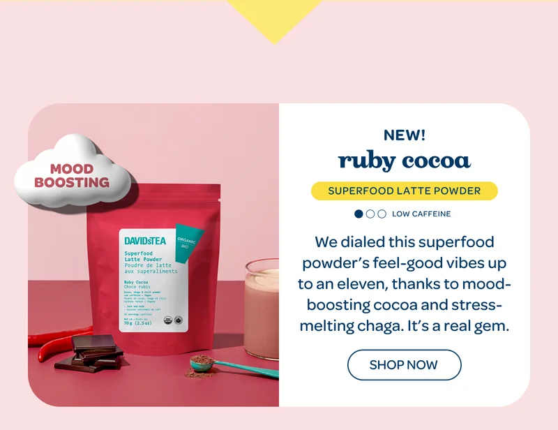 New! Ruby Cocoa - We dialed this superfood powder’s feel-good vibes up to an eleven, thanks to mood-boosting cocoa and stress-melting chaga. It’s a real gem. - Shop now