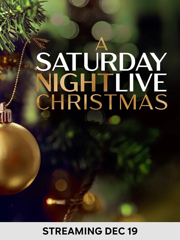 A Saurday Night Live Christmas - Streaming Dec 19
