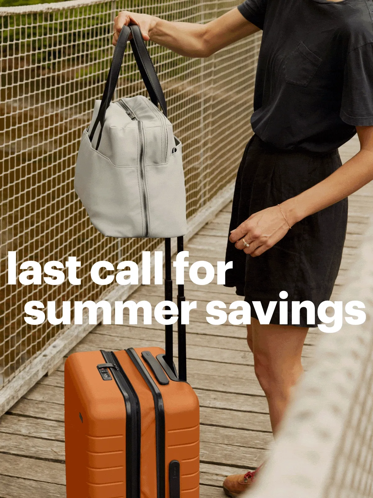 LAST CALL FOR SUMMER SAVINGS