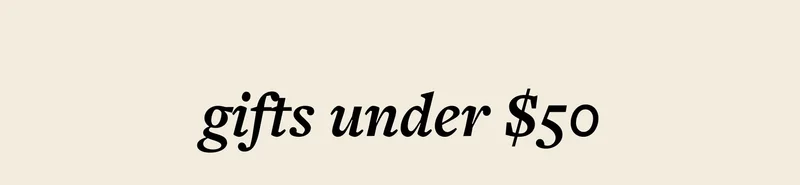 gifts under $50