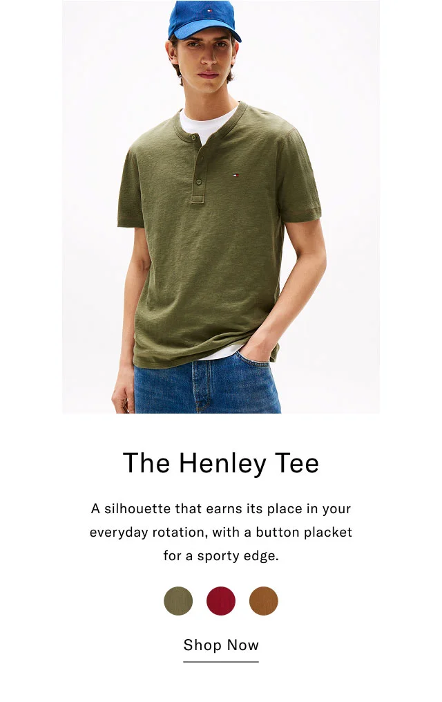 The Henley Tee A silhouette that earns its place in your everyday rotation, with a button placket for a sporty edge. Shop Now