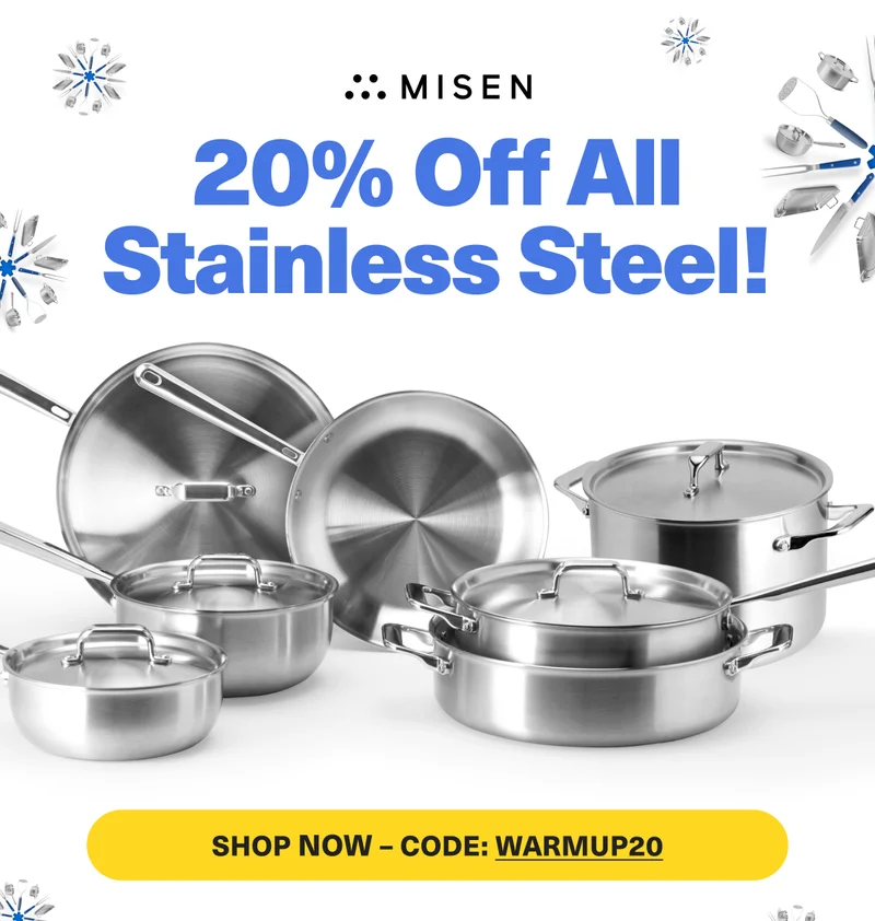 Misen. 20% Off All Stainless Steel! This weekend only.