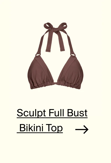Sculpt Full Bust Bikini Top.