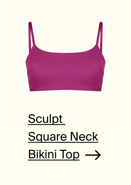 Sculpt Square Neck Bikini Top.