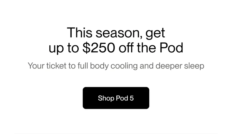 This summer,&nbsp;get  up to $250 off the Pod