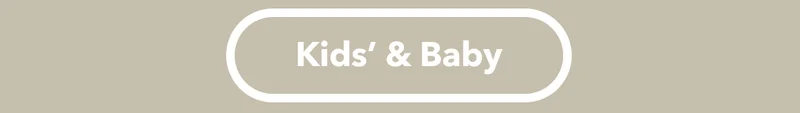 Kids' and Baby