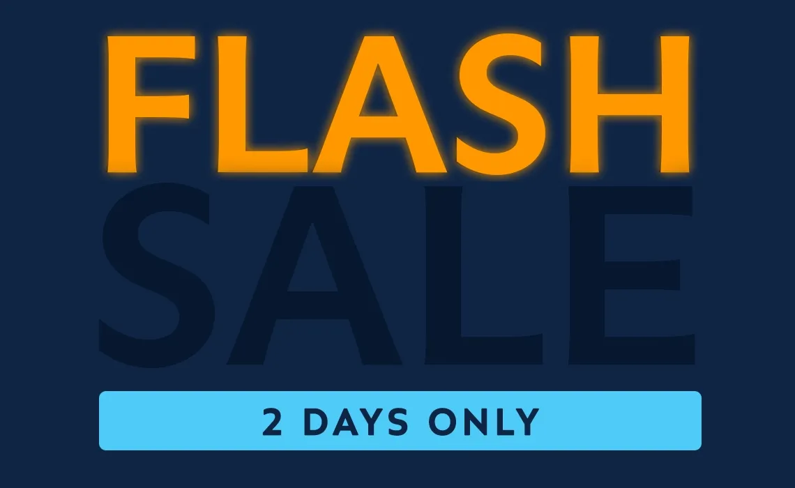 Flash Sale: 2 days only