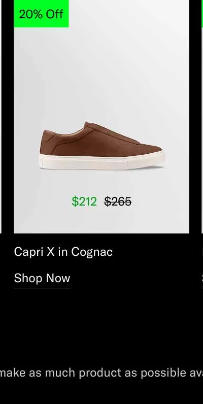 Capri X in Cognac. Shop Now *20-70% off sitewide. We try to make as much product as possible available, but some exclusions apply.