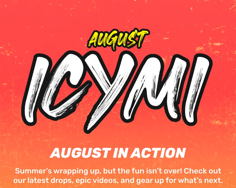 August ICYMI