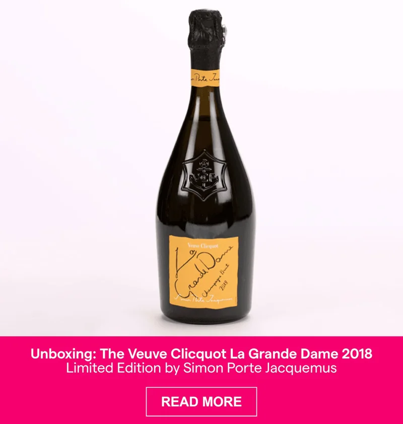 Unboxing: The Veuve Clicquot La Grande Dame 2018 Limited Edition by Simon Porte Jacquemus