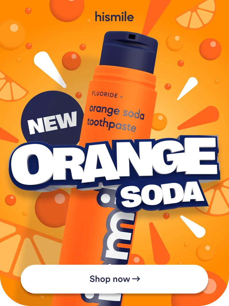 Hismile. Orange Soda Flavoured Toothpaste! Shop now!