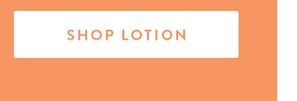 SHOP LOTION